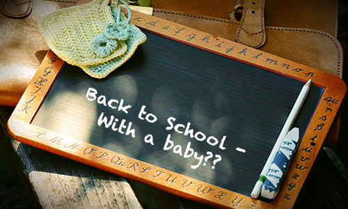 back to school with a baby