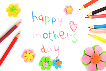 Happy Mother’s Day! (and a few things you should know…)